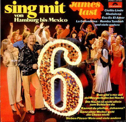 James Last — Sing Mit 6 - Von Hamburg Bis Mexico