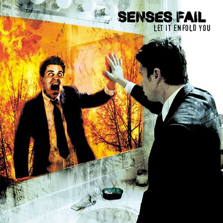 Senses Fail — Let It Enfold You