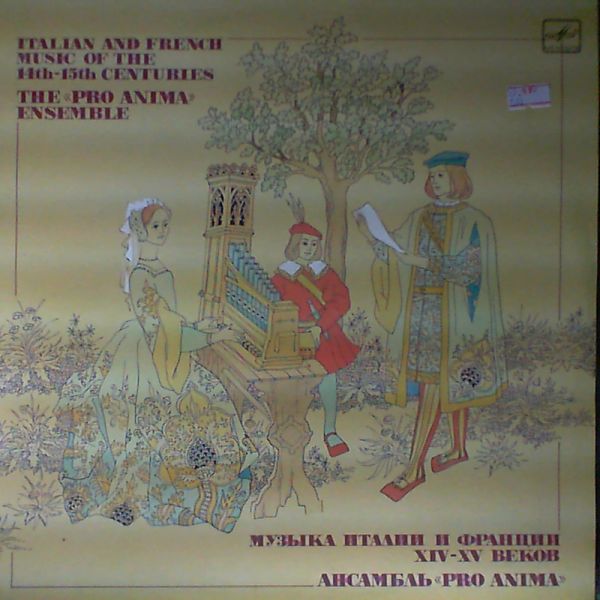 Pro Anima (Ensemble of Old Music) — Italian and French Music of the 14th-15th centuries