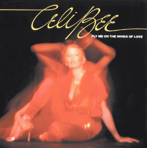 Celi Bee — Fly Me On The Wings Of Love