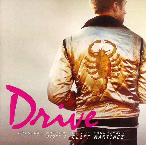 Cliff Martinez — Drive (Original Motion Picture Soundtrack)