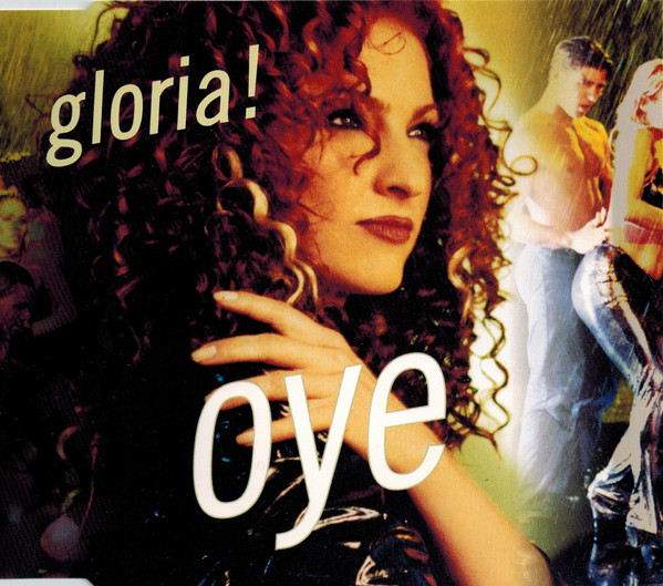 Gloria Estefan — Oye