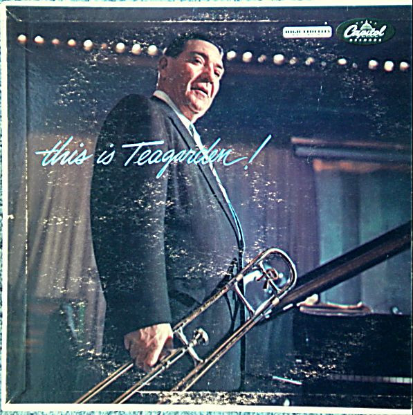 Jack Teagarden — The Jack Teagarden Party