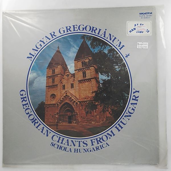 Schola Hungarica (choir) — Magyar Gregorianum 4 (Gregorian Chants From Hungary / ригорианские песнопения из Венгрии)