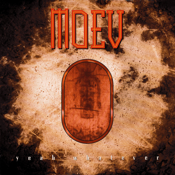 Moev — Yeah Whatever
