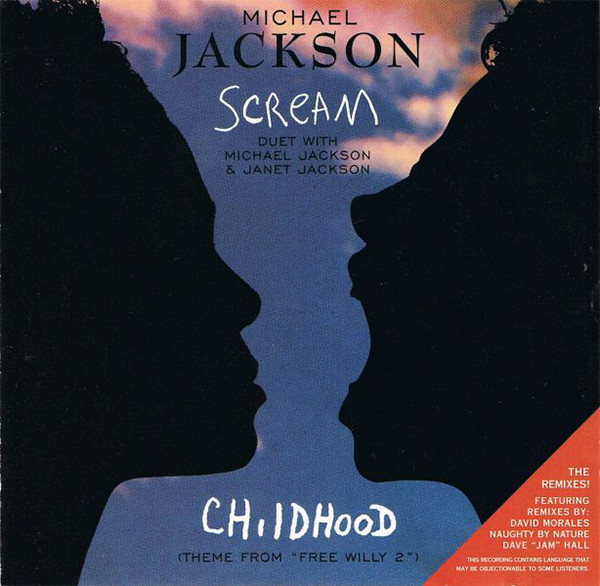 Michael Jackson & Janet Jackson — Scream (The Remixes By David Morales And Naughty By Nature)