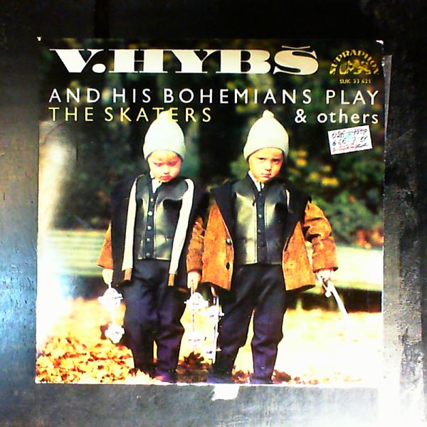 Hybs V. And His Bohemians — Hybs V. And His Bohemians Play The Skaters & Others