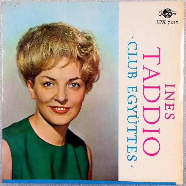 Ines Taddio • Club Együttes — Ines Taddio • Club Együttes