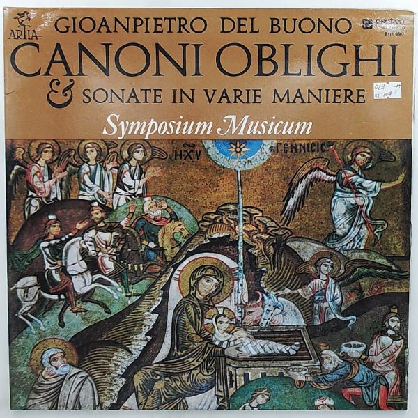 Symposium Musicum Praha (Klement Miloslav) — Del Buono Gioanpietro - Canoni Oblighi Et Sonate In Varie Maniere Sopra L'Ave Maris Stella