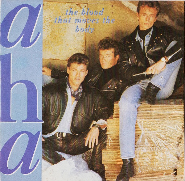 a-ha — The Blood That Moves The Body