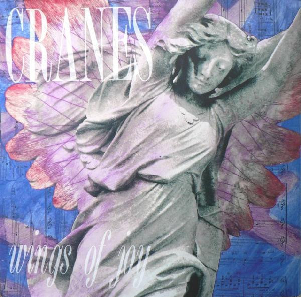 Cranes — Wings Of Joy