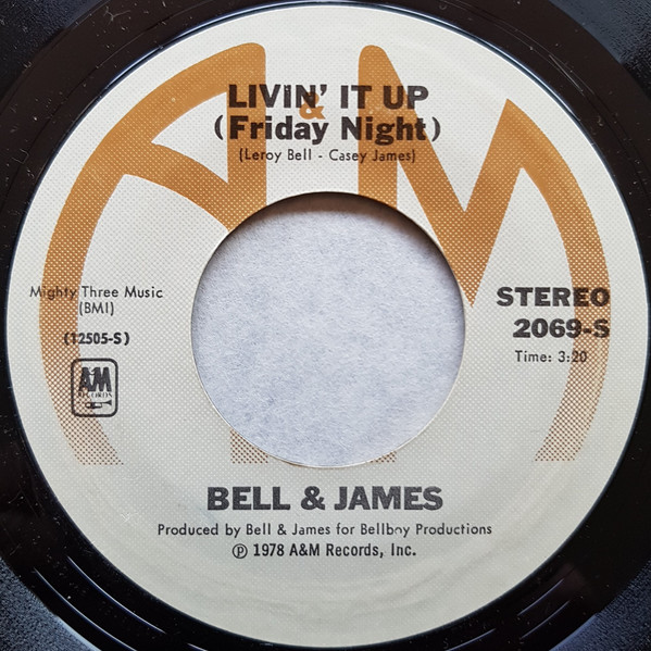 Bell & James — Livin' It Up (Friday Night)