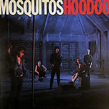 Mosquitos — Hoodoo