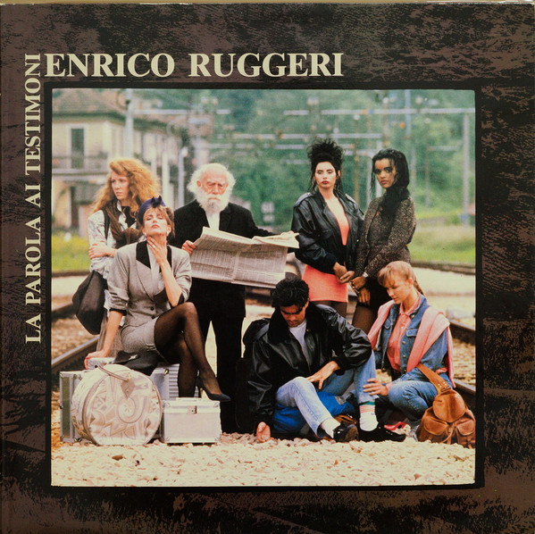 Enrico Ruggeri — La Parola Ai Testimoni