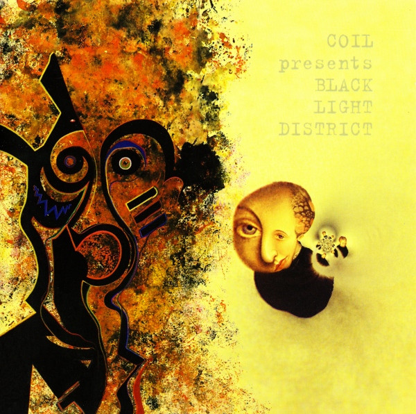 Coil Presents Black Light District — A Thousand Lights In A Darkened Room