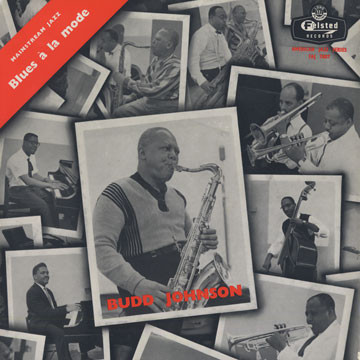 Budd Johnson — Blues A La Mode