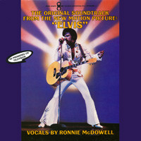 Ronnie McDowell — Elvis : The Soundtrack Of The Movie