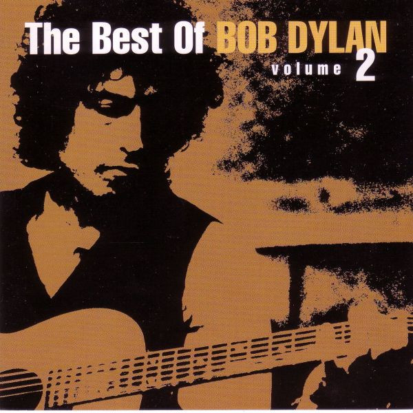 Bob Dylan — The Best Of Bob Dylan Volume 2