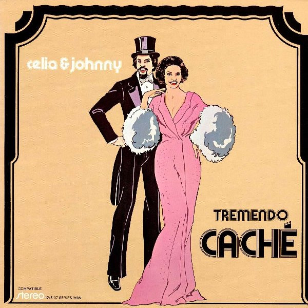 Celia Cruz & Johnny Pacheco — Tremendo Caché