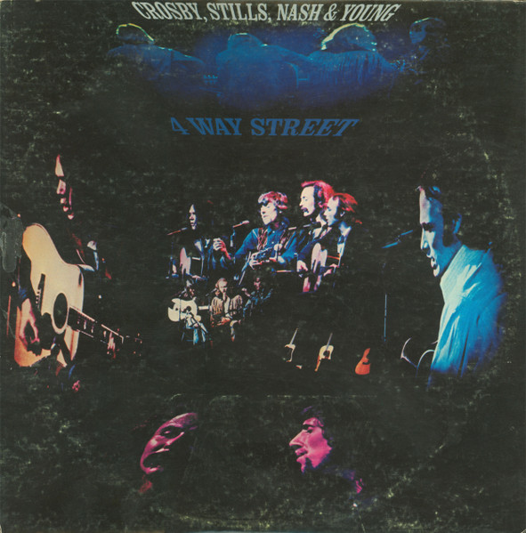Crosby, Stills, Nash & Young — 4 Way Street