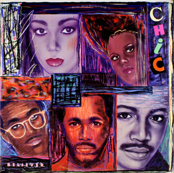 Chic — Believer