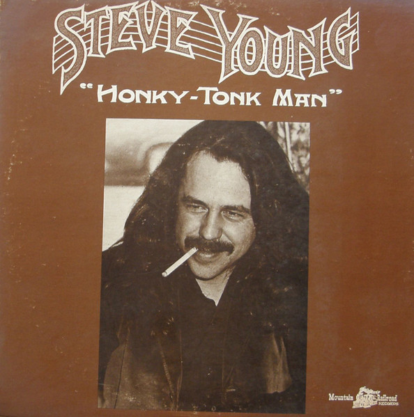 Steve Young — Honky-Tonk Man
