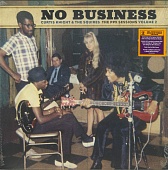 Curtis Knight — The Squires / NO BUSINESS: THE PPX SESSIONS VOLUME 2