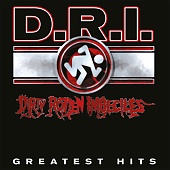 D.R.I. — Greatest Hits