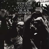 D'Angelo And The Vanguard — Black Messiah
