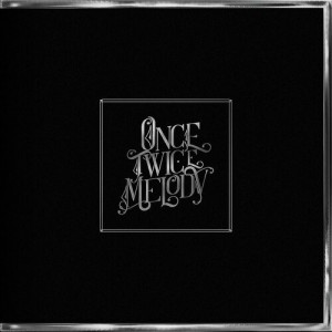 Beach House — Once Twice Melody