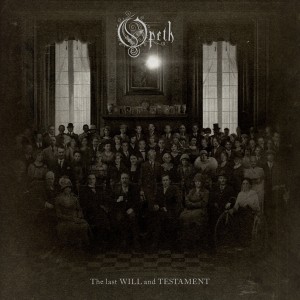 Opeth — The Last Will And Testament