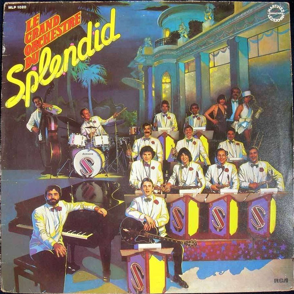Le Grand Orchestre Du Splendid — Le Grand Orchestre Du Splendid