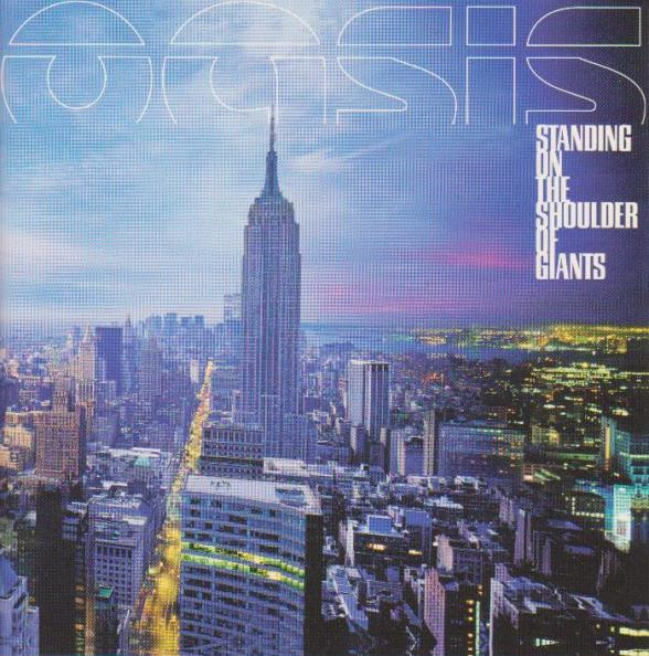 Oasis — Standing On The Shoulder Of Giants