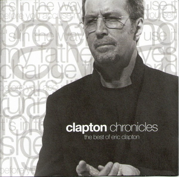 Eric Clapton — Clapton Chronicles - The Best Of Eric Clapton