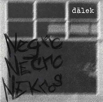 Dälek — Negro Necro Nekros