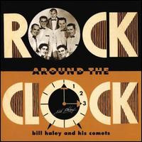 Bill Haley And His Comets — Rock Around Bill Haley And His Comets