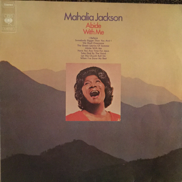 Mahalia Jackson — Abide With Me