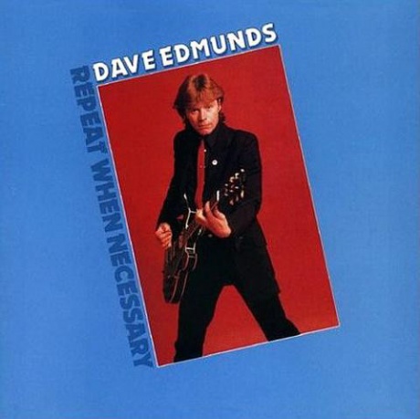 Edmunds Dave — Repeat When Necessary