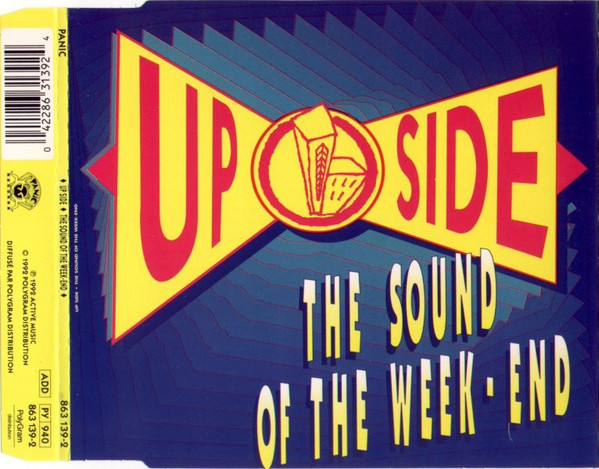 Up Side — The Sound Of The Week-End (Remixes)