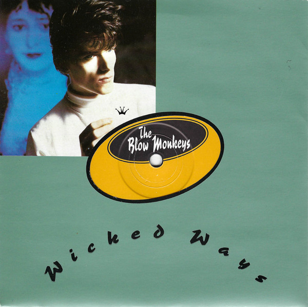 The Blow Monkeys — Wicked Ways