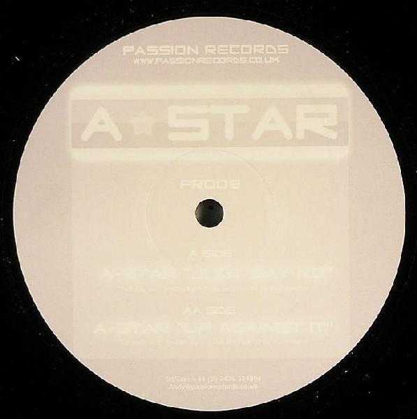 A-Star — Just Say No / Up Against It