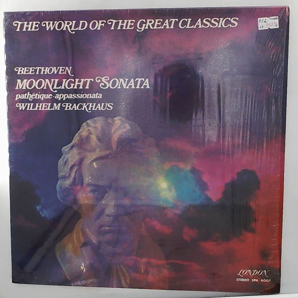 Backhaus Wilhelm — Beethoven: Sonata No. 14 "Moonlight", No. 8 "Pathetique", No. 23 "Appassionata" (The World Of Great Classics)