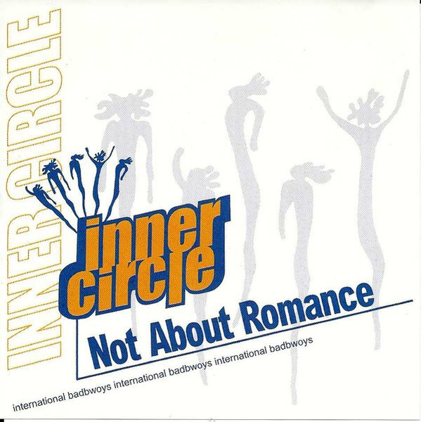 Inner Circle — Not About Romance
