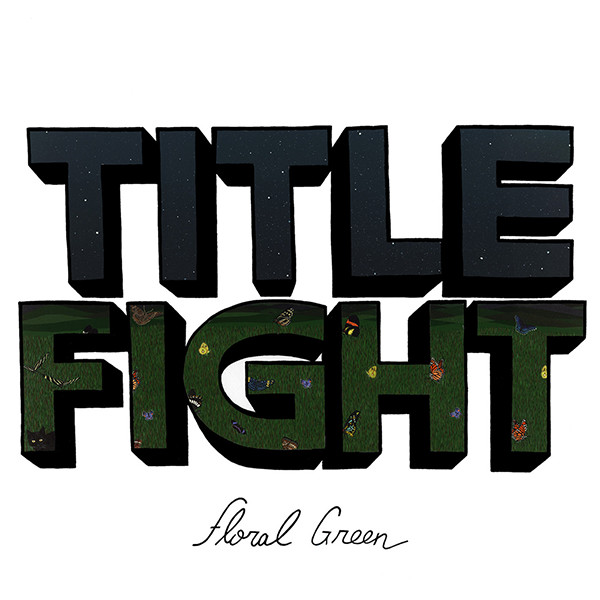 Title Fight — Floral Green