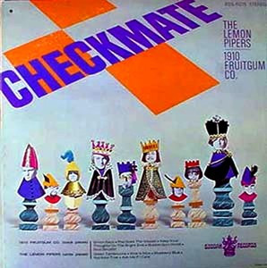 The Lemon Pipers / 1910 Fruitgum Company — Checkmate