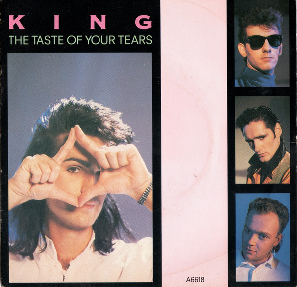 King — The Taste Of Your Tears