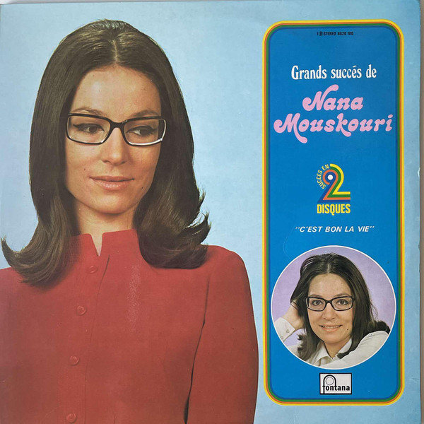 Nana Mouskouri — Grands Succés De Nana Mouskouri -"C'est Bon La Vie"