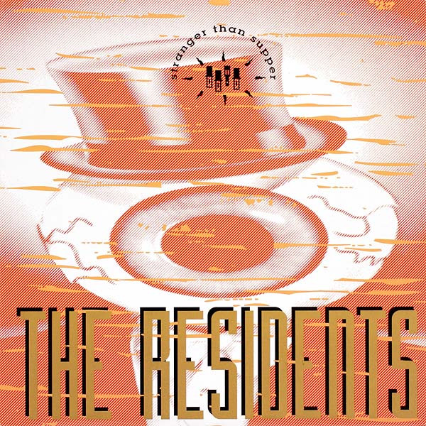 The Residents — Stranger Than Supper