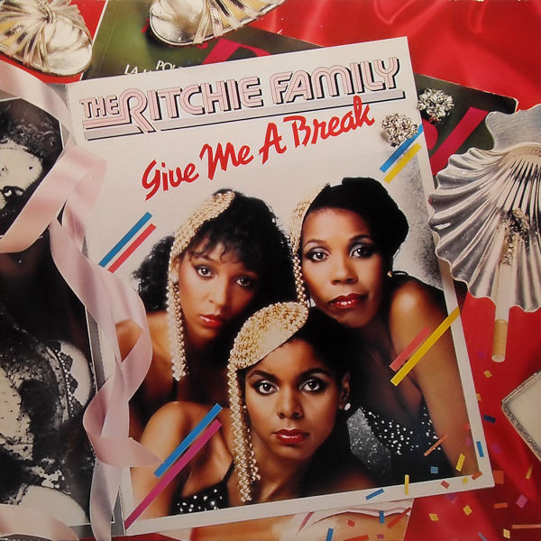 The Ritchie Family — Give Me A Break