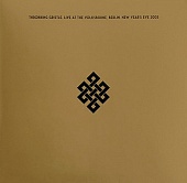 THROBBING GRISTLE — Live At The Volksbuhne, Berlin. New Year'S Eve 2005
